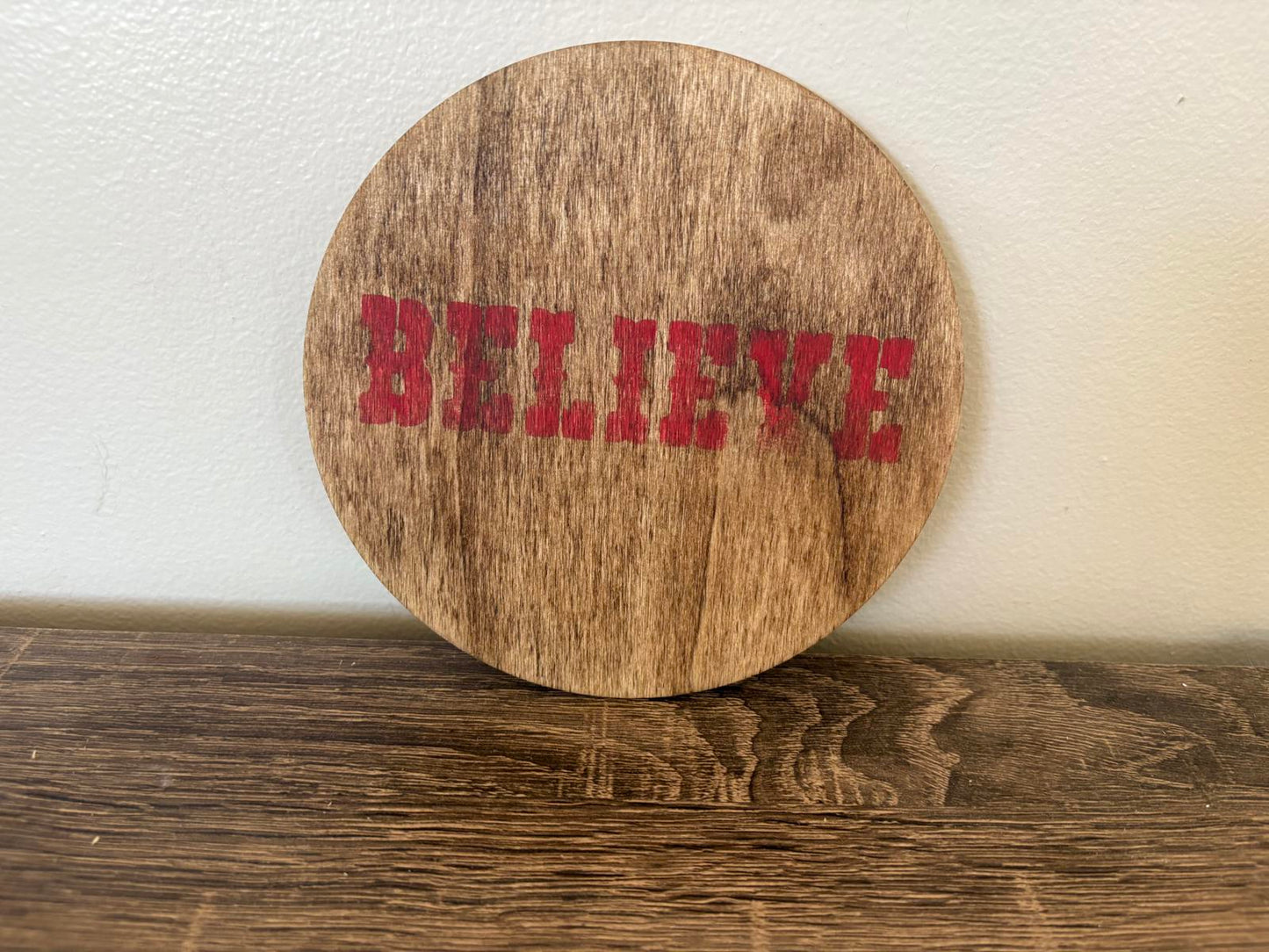 Savvy Creations Believe Wooden Plaque
