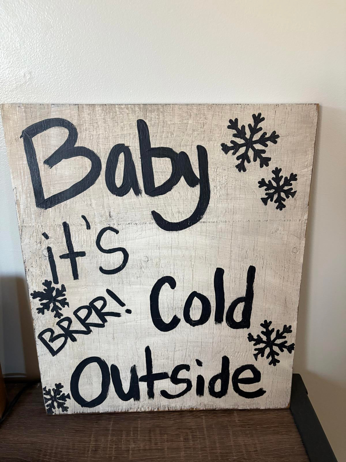 Handmade Wooden Wall Decor Sign - Baby It's Cold Outside