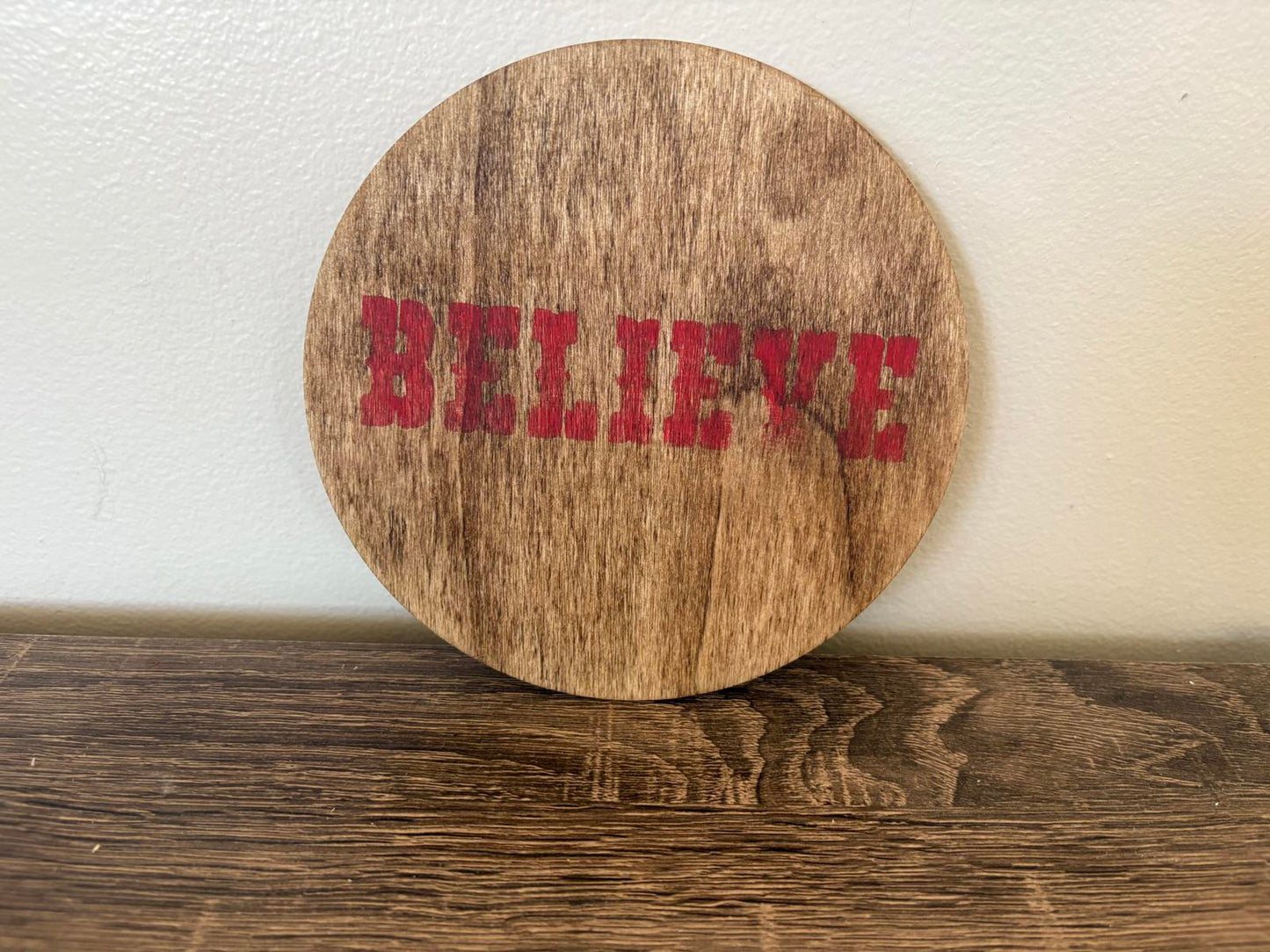 Savvy Creations Believe Wooden Plaque