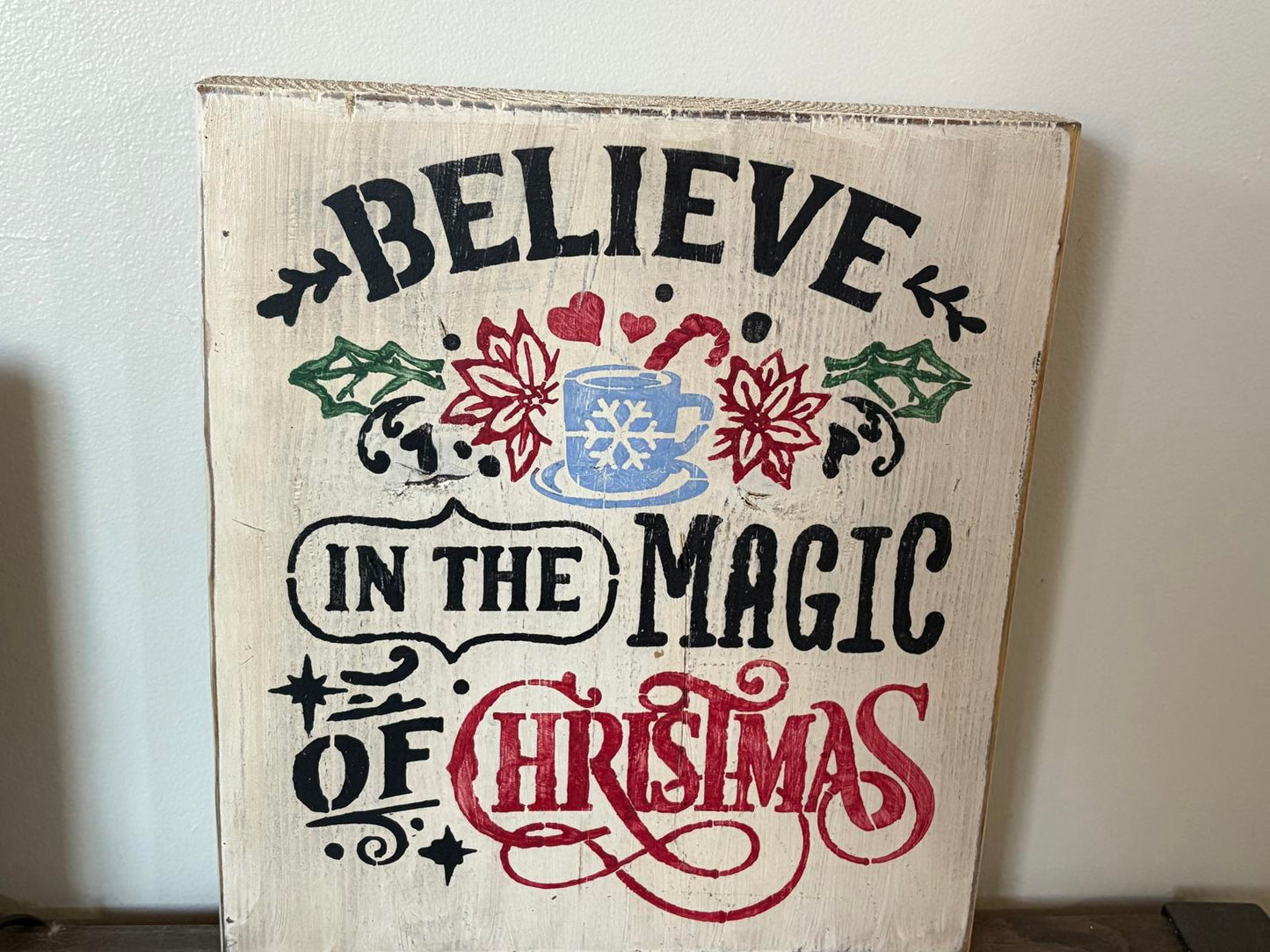 Believe in the Magic of Christmas Decorative Sign