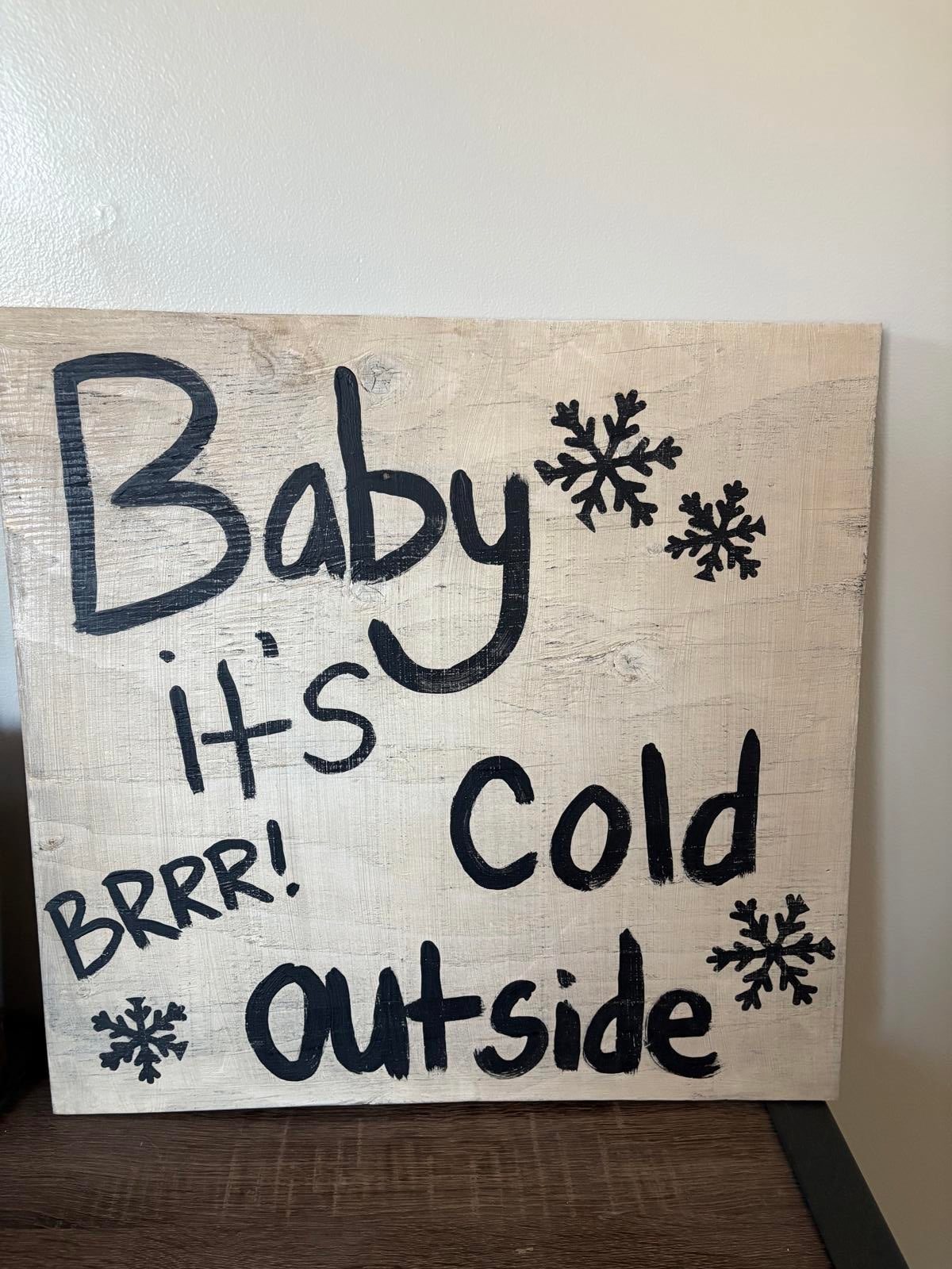 Handmade Wooden Wall Decor Sign - Baby It's Cold Outside
