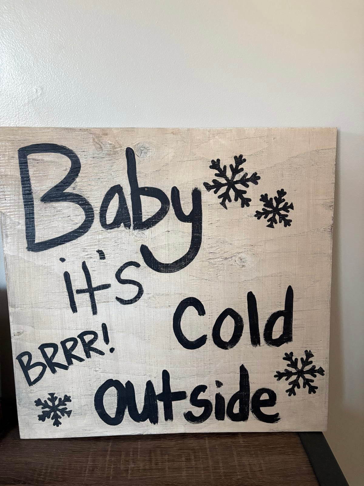 Handmade Wooden Wall Decor Sign - Baby It's Cold Outside