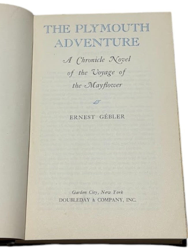 The Plymouth Adventure by Ernest Gebler – Vintage Hardcover, No Dust Jacket