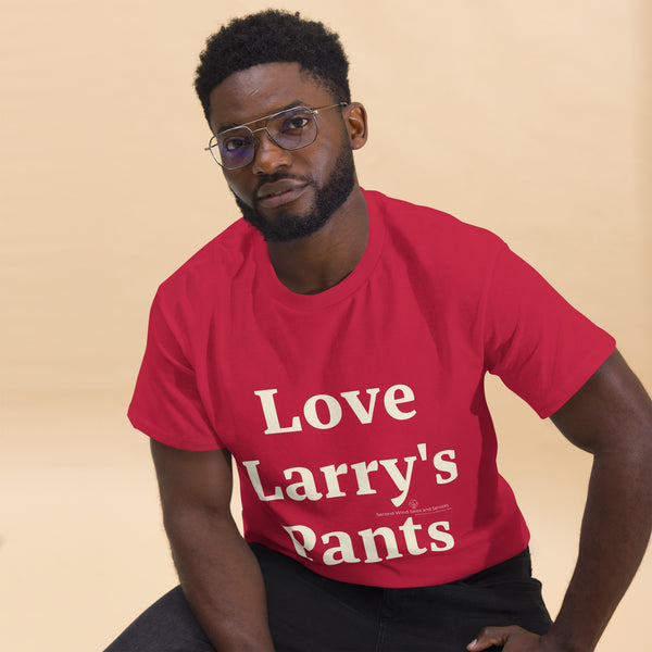 Love Larry's Pants Tee